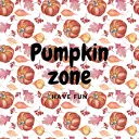 『 Pumpkin zone 』🎃