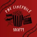 The Cinephile Society 🎥 🍿