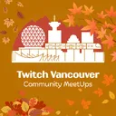 Vancouver MeetUps Powered by Twitch