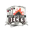 Not Safe For Decks
