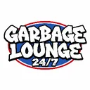 Garbage Lounge 24/7