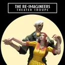 The Re-Imagineers