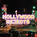 Hollywood Rejects (18+)