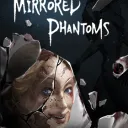 Mirrored Phantoms Speedrunning