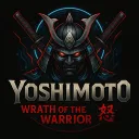 Project: Yoshimoto Wrath Of The Raising Warrior