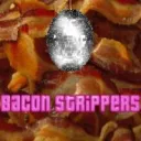 Bacon Strippers