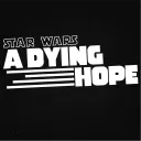 Star Wars : A Dying Hope