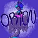*☆ ORION: The End of the Void ☆*