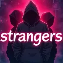 STRANGERS