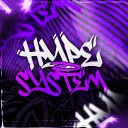 HYPE SYSTEM #900
