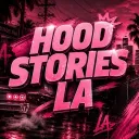 Hood Stories LA Factions