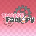 🍫 🍬 🍭 SWEETIE FACTORY 🍭 🍬 🍫