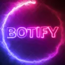 🔮 『 Botify 』 ⚡