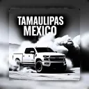 『TAMAULIPAS MEXICO 』
