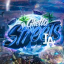 Ghetto Streets LA