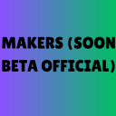 Makers (New Soon Beta OFFCI...