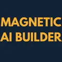 Magnetic AI Builders