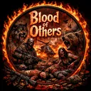 BLOOD OF OTHERS