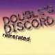 Double's Discord - Reinstated.