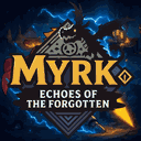 MYRK: Echoes of the Forgotten