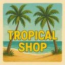 TROPICAL SHOP