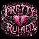 pretty ruined