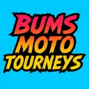 Bums Moto Tournaments (Temp name)