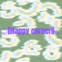 ♤||Happy corner||♤
