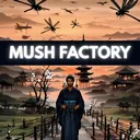 Mush Factory