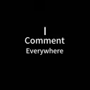 I Comment Everywhere Community