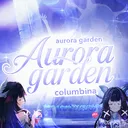 💮 • Aurora Garden | TAG: アウロラ • #3.5K