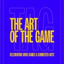 TAG — The Art of the Game