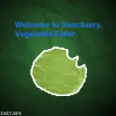 Welcome to Sanctuary, Vegetable Eater.