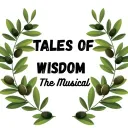 Tales of Wisdom - The musical