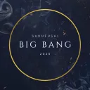 SukuFushi BigBang