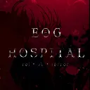 ﹐﹒EOG HOSPITAL og ﹒☆﹒⬚﹒