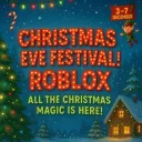 Christmas Eve Festival!Roblox