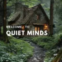 Quiet Minds