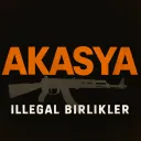 Akasya | İllegal Birlikler