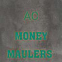 AC MONEY MAULERS