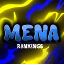 🏆 𝐌𝐄𝐍𝐀 𝐑𝐀𝐍𝐊𝐈𝐍𝐆𝐒 | 𝐁𝐋:𝐑