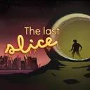The last slice