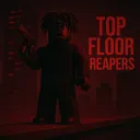 Top Floor Reapers (TFR)