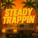 Steady Trappin - Making Roleplay Great Again