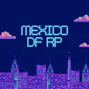 DF Mexico RP⌊ No profesional⌉