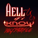 Hell If I Know: Holy Sacrifice.