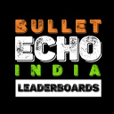 Bullet Echo India Leaderboards