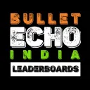 Bullet Echo India: Leaderboards