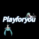 Playforyou