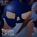 [CC!] Forsaken But Cool!